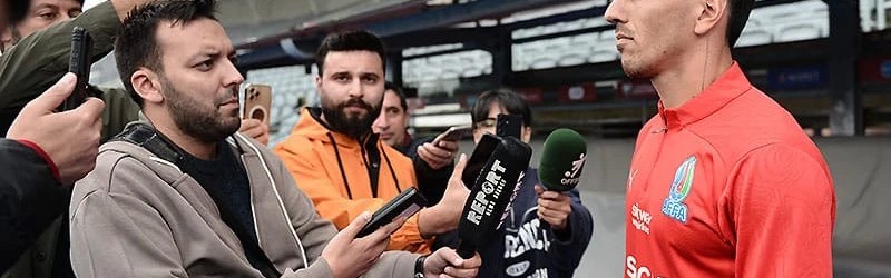 阿塞拜疆国脚：只考虑客战冰岛的比赛，暂未考虑是否能晋级